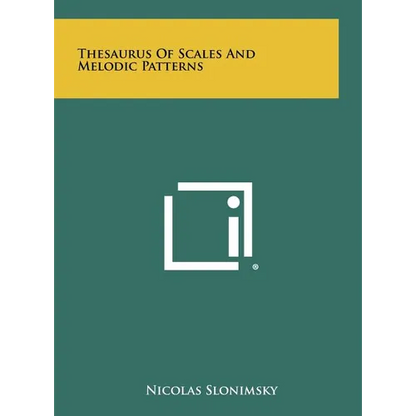 Thesaurus Of Scales And Melodic Patterns - Hardcover