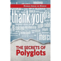 The Secrets of Polyglots - Paperback
