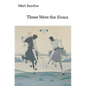 These Were the Sioux - Paperback