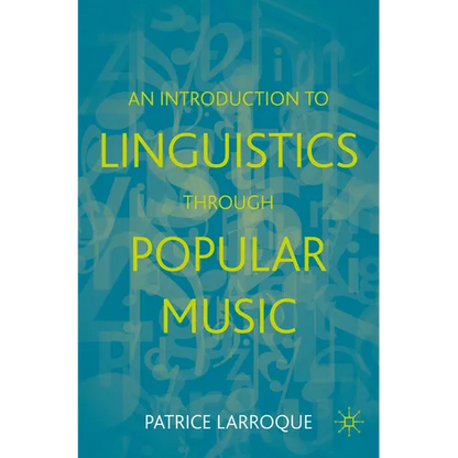 An Introduction to Linguistics Through Popular Music - Paperback