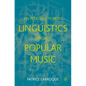 An Introduction to Linguistics Through Popular Music - Paperback