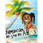 Jamaican Mi Seh Mi ABCs - Hardcover
