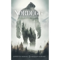 Nordegg: The Quest to Find Sasquatch - Hardcover