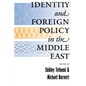 Identity and Foreign Policy in the Middle East: A Future for the Humanities - Paperback