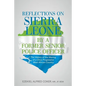 Reflections on Sierra Leone by a Former Senior Police Officer: The History of the Waning of a Once Progressive West African Country - Paperback