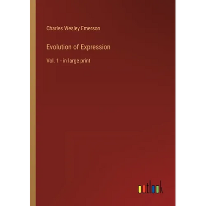Evolution of Expression: Vol. 1 - in large print - Paperback