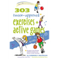 303 Tween-Approved Exercises and Active Games - Hardcover