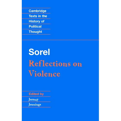 Sorel: Reflections on Violence - Paperback