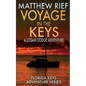 Voyage in the Keys: A Logan Dodge Adventure (Florida Keys Adventure Series Book 15) - Paperback