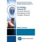 Co-Design, Volume III: Practical Ideas for Developing Across Complex Systems - Paperback