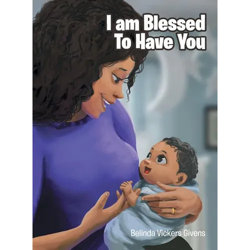 I Am Blessed To Have You - Hardcover