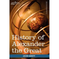 History of Alexander the Great - Hardcover