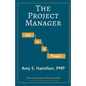 The Project Manager: Life is a Project - Paperback