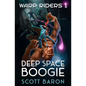 Deep Space Boogie: Warp Riders 1 - Paperback