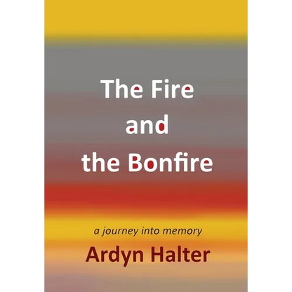 The Fire and the Bonfire - Hardcover