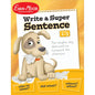 Write a Super Sentence, Grade 1 - 3 Teacher Resource - Paperback