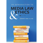 An Introduction to Media Law and Ethics - Paperback