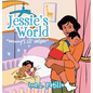 Jessie's World: "Mommy's Lil' Helper" - Hardcover