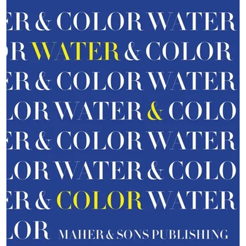 Water & Color - Hardcover