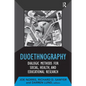 Duoethnography: Dialogic Methods for Social, Health, and Educational Research - Paperback