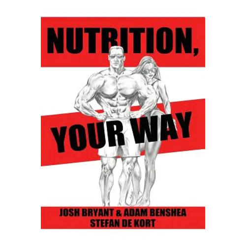 Nutrition, Your Way - Paperback
