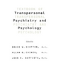 Textbook of Transpersonal Psychiatry and Psychology - Hardcover