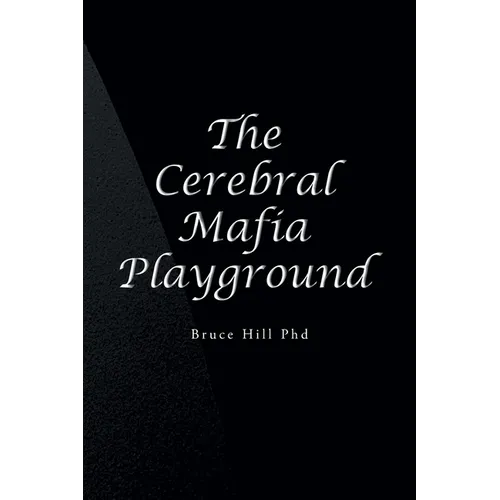 The Cerebral Mafia Playground - Paperback