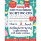 100 Must Know Sight words: First Learning For Kids Alphabet tracing, Sight words for kindergarten and preschool Kids Toddlers Ages 3-7 ( My Workbooks - Paperback