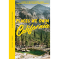Places We Swim California: The Best Beaches, Rock Pools, Waterfalls, Rivers, Gorges, Lakes, and Hot Springs - Hardcover