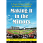 Making It in the Minors: A Team Owner's Lessons in the Business of Baseball - Paperback