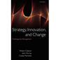 Strategy, Innovation, and Change: Challenges for Management - Hardcover