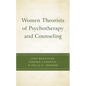 Women Theorists of Psychotherapy and Counseling - Hardcover