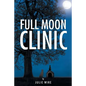 Full Moon Clinic - Paperback