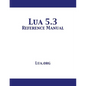 Lua 5.3 Reference Manual - Paperback