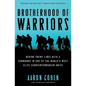 Brotherhood of Warriors: Behind Enemy Lines with a Commando in One of the World's Most Elite Counterterrorism Units - Paperback