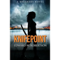 Knifepoint: Breakers, Book 3 - Paperback