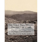 The Gold Hill Mining District of Utah - Paperback