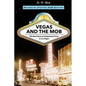 Vegas and the Mob - Paperback