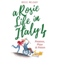 A Rosie Life In Italy 4: Potatoes, Pizza & Poteen - Paperback
