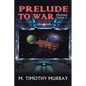 Prelude to War: Thumar Saga 3 - Paperback
