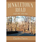 Dinkletown Road: Part One and Two - Hardcover