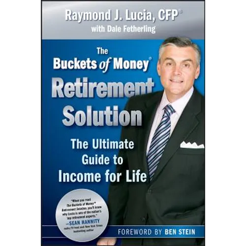 Buckets of Money Retirement - Hardcover