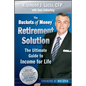 Buckets of Money Retirement - Hardcover