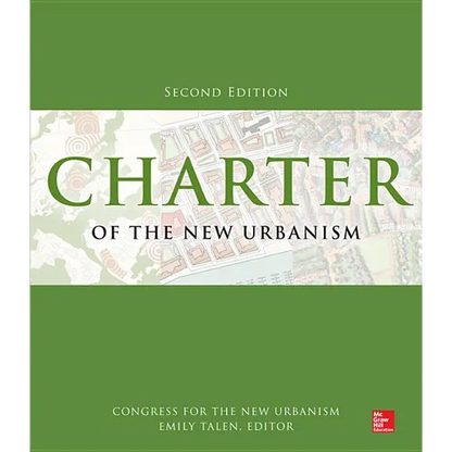 Charter of the New Urbanism, 2nd Edition - Paperback