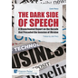 The Dark Side of Speech - Hardcover