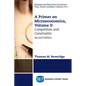A Primer on Microeconomics, Second Edition, Volume II: Competition and Constraints - Paperback