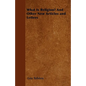 What Is Religion? And Other New Articles and Letters - Paperback