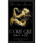 Come One Come All - Hardcover