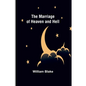 The Marriage of Heaven and Hell - Paperback