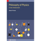 Philosophy of Physics: A New Introduction - Hardcover